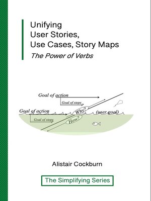 cover image of Unifying User Stories, Use Cases, Story Maps